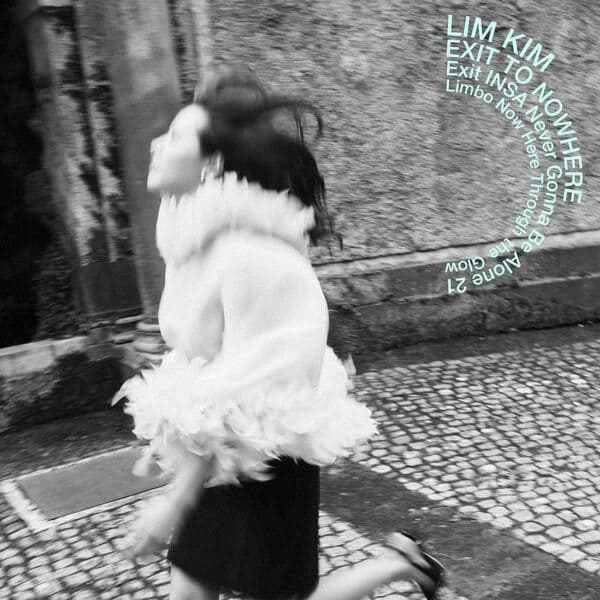 Lim_Kim-Exit_to_Nowhere-EP-WEB-2026-ENRiCH