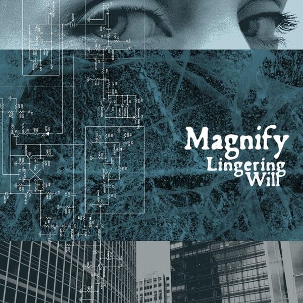 Magnify-Lingering_Will-16BIT-WEB-FLAC-2026-VEXED