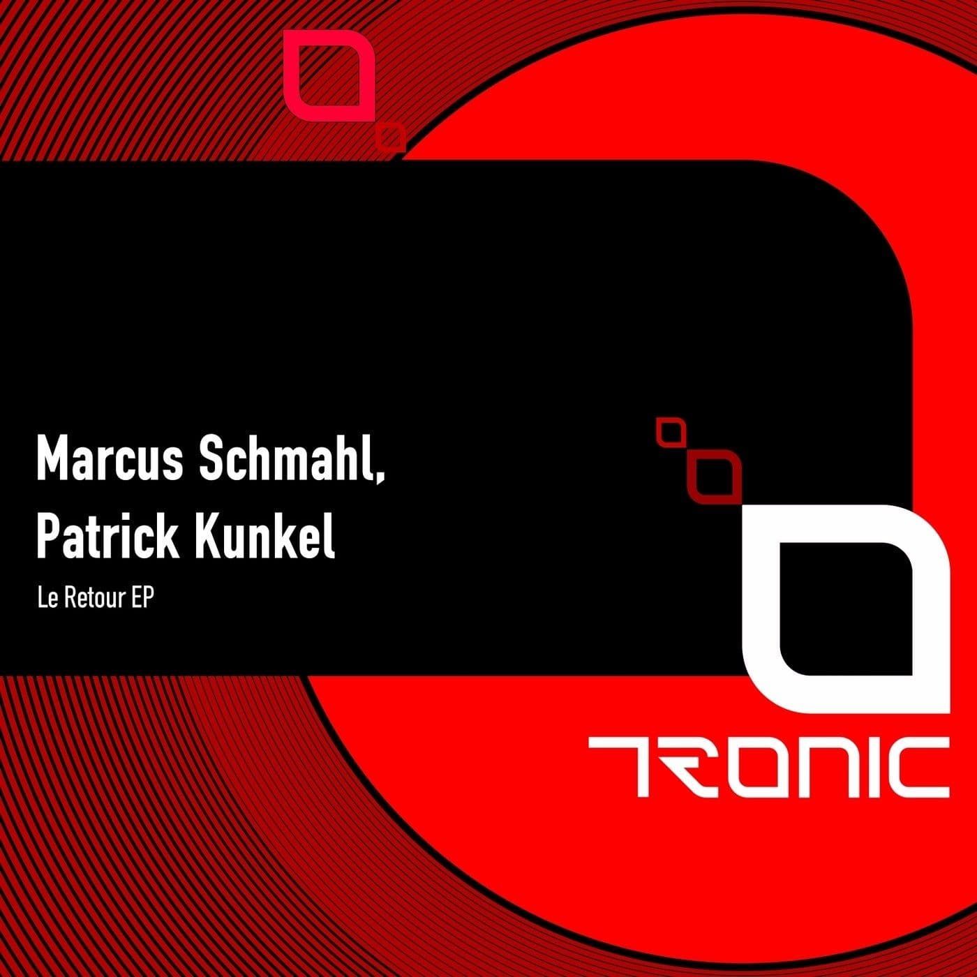 Marcus_Schmahl_And_Patrick_Kunkel-Le_Retour_EP-TR576-16BIT-WEB-FLAC-2026-WAVED