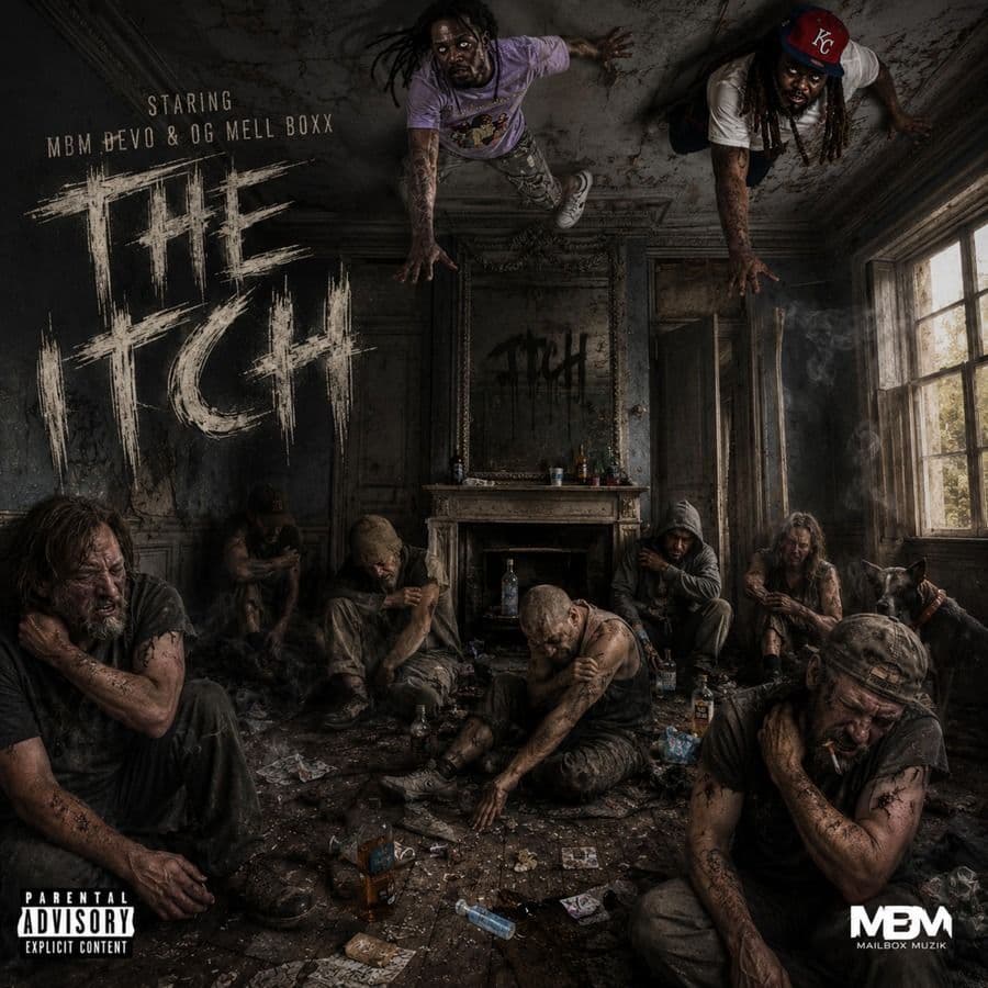 OG_Mell_Boxx_And_MBM_Devo-The_Itch-WEB-2026-RAGEMP3