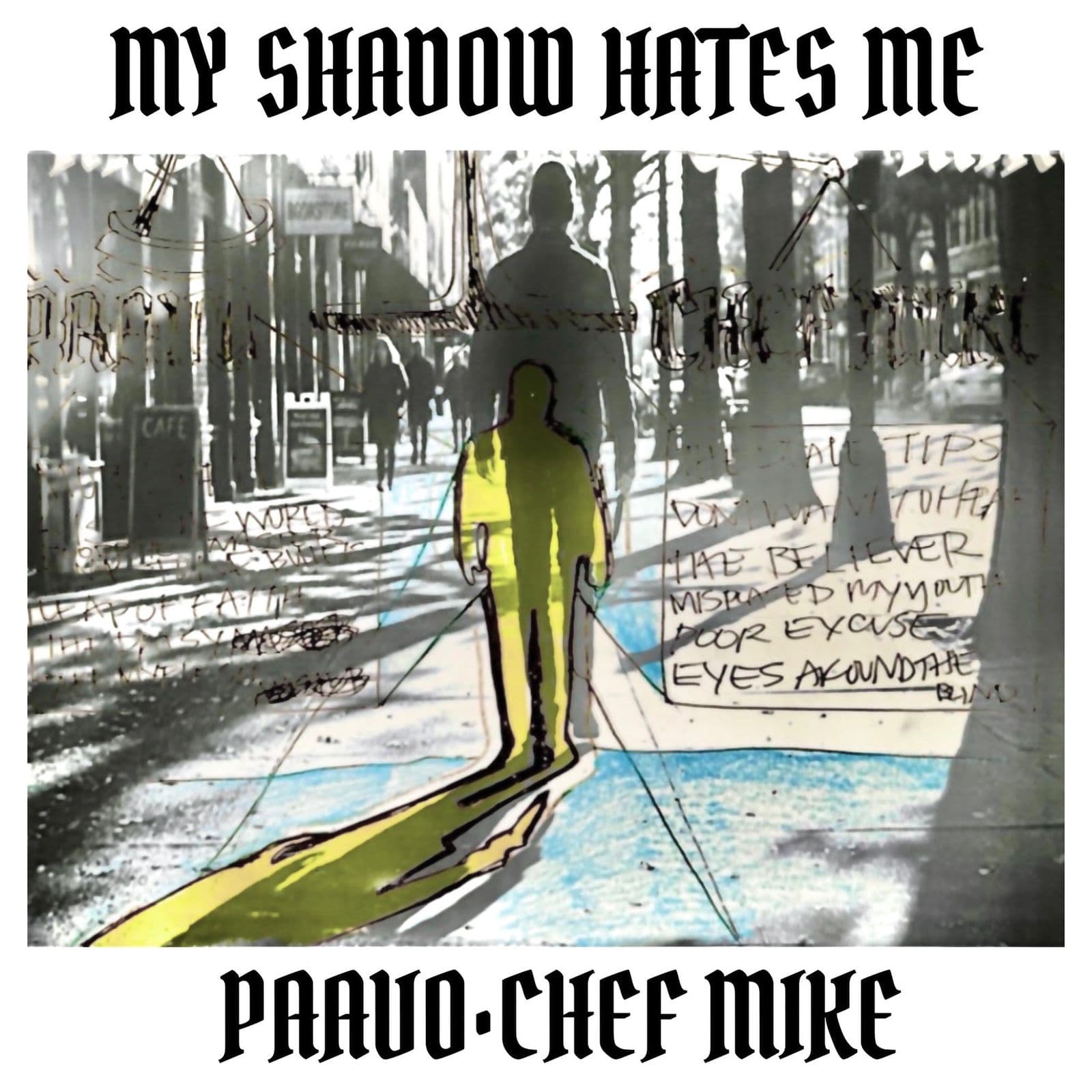 Paavo_and_Chef_Mike-My_Shadow_Hates_Me-WEB-2026-FTD