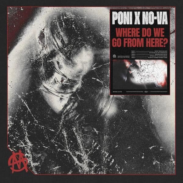 Poni_X_NO-VA-WHERE_DO_WE_GO_FROM_HERE-EP-16BIT-WEB-FLAC-2026-ENViED