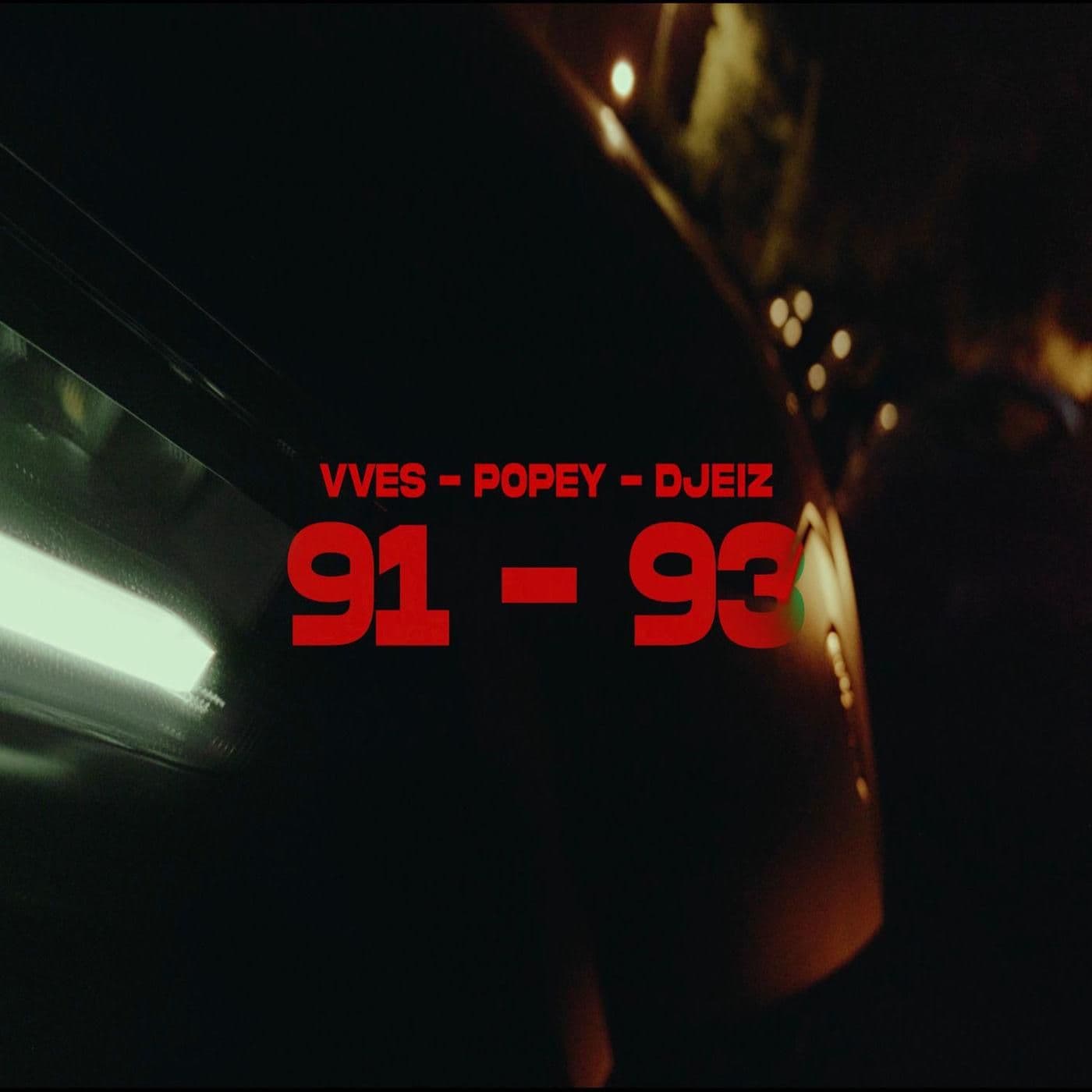 Popey_x_VVES_x_Djeiz-91_93-SINGLE-WEB-FR-2026-OND