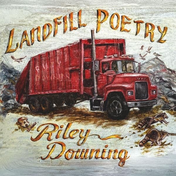 Riley_Downing-Landfill_Poetry-24BIT-WEB-FLAC-2026-ENRiCH