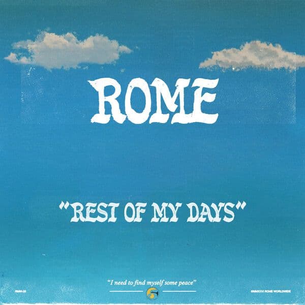 Rome-Rest_Of_My_Days-SINGLE-WEB-2026-QUAVER