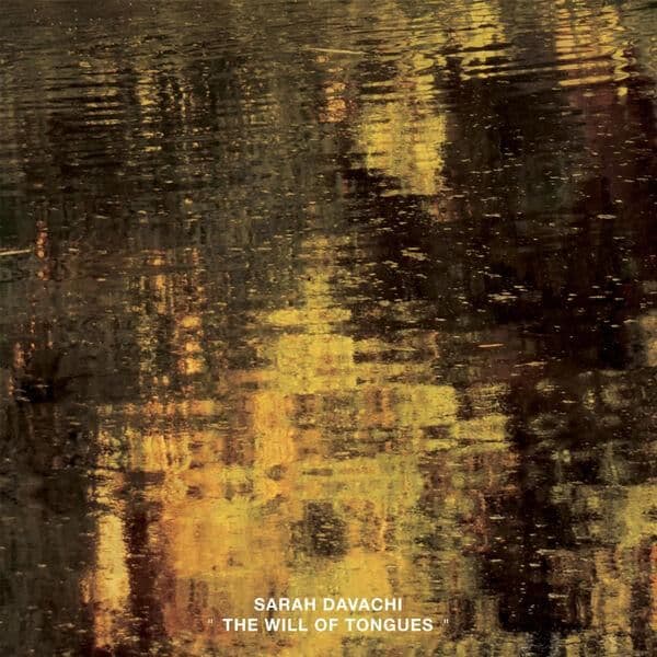 Sarah_Davachi-The_Will_of_Tongues-24BIT-WEB-FLAC-2026-JADED