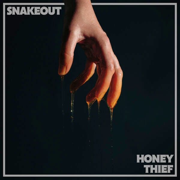 Snakeout-Honey_Thief-WEB-2026-FiH