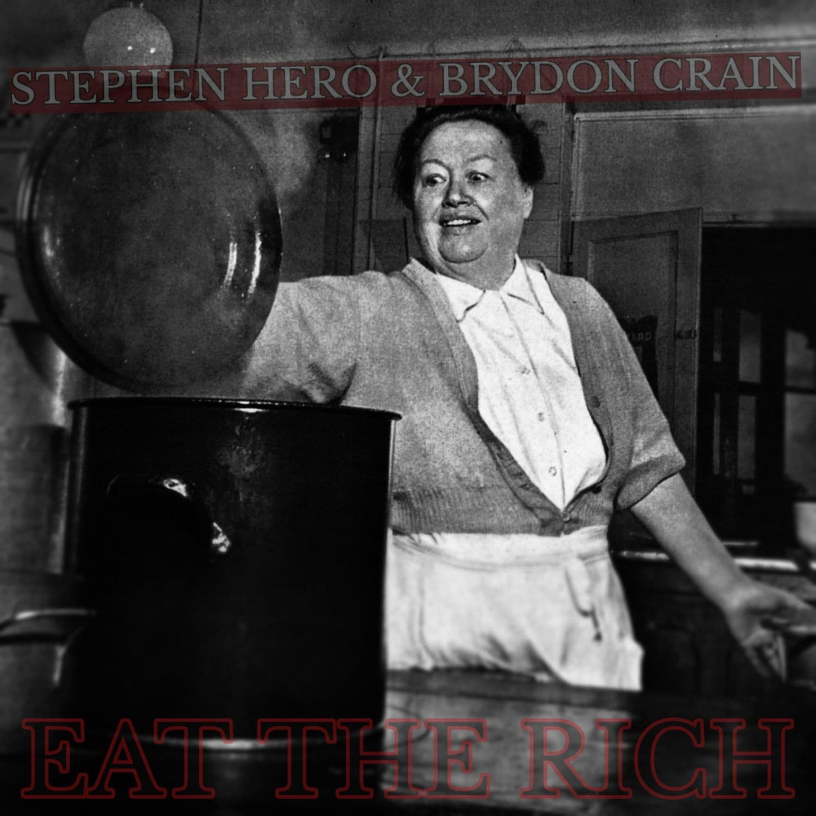 Stephen_Hero-Eat_The_Rich-WEB-2021-FTD