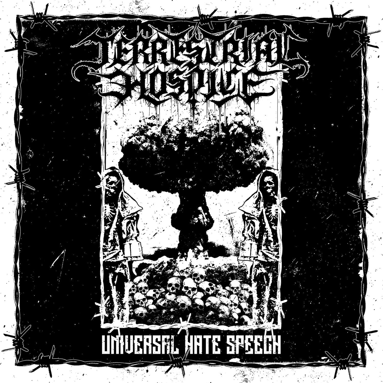 Terrestrial_Hospice-Universal_Hate_Speech-EP-WEB-2018-BLEEDiNG