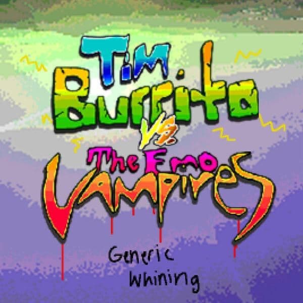 Tim_Burrito_vs._The_Emo_Vampires-Generic_Whining-WEB-2026-ENRiCH