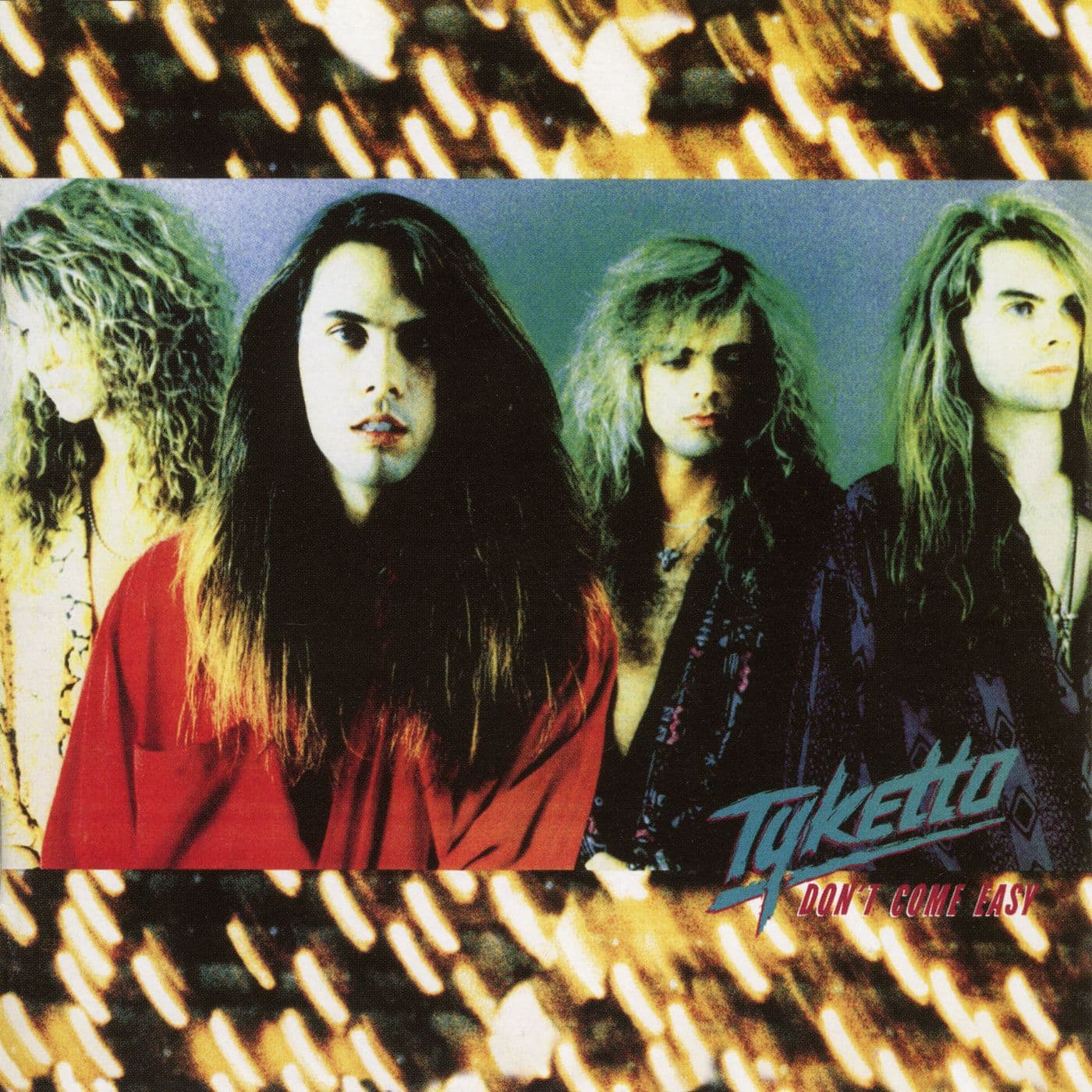 Tyketto-Dont_Come_Easy-Remastered_Expanded_Edition-16BIT-WEB-FLAC-2016-LSM