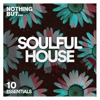 VA-Nothing_But..._Soulful_House_Essentials_Vol._10-16BIT-WEB-FLAC-2023-RAWBEATS