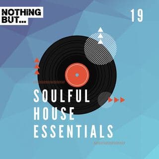 VA-Nothing_But..._Soulful_House_Essentials_Vol._19-16BIT-WEB-FLAC-2024-RAWBEATS