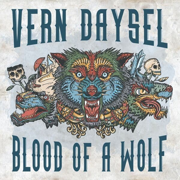 Vern_Daysel-Blood_Of_A_Wolf-16BIT-WEB-FLAC-2017-OBZEN