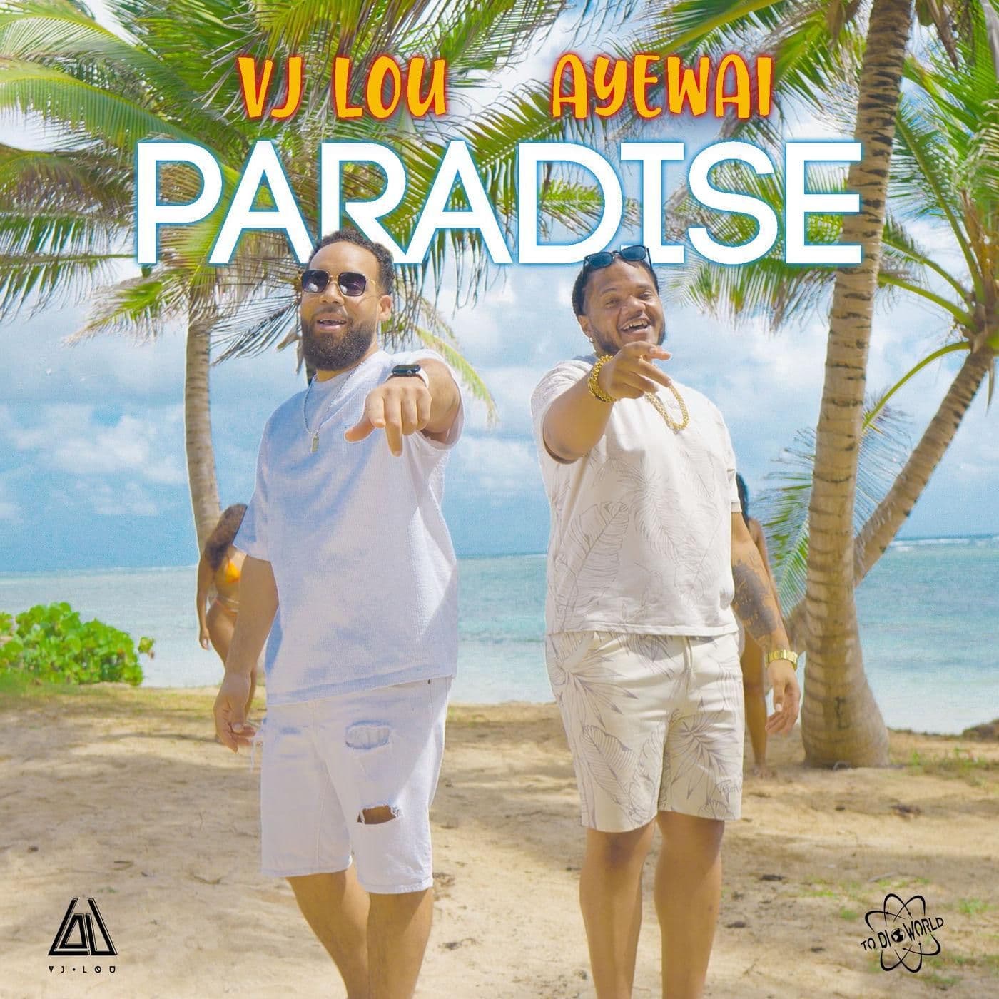 Vj_Lou_and_Ayewai-Paradise-SINGLE-WEB-FR-2026-JAH