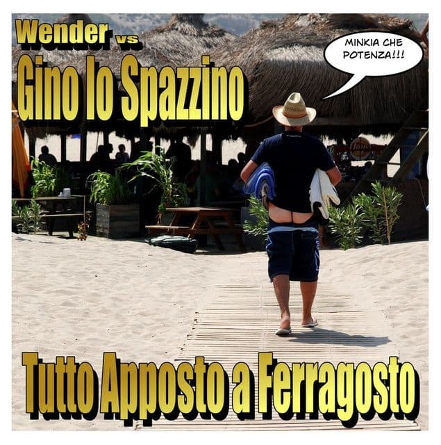 Wender_vs_Gino_Lo_Spazzino_-_Tutto_Apposto_A_Ferragosto-WEB-IT-2009-ZzZz_iNT