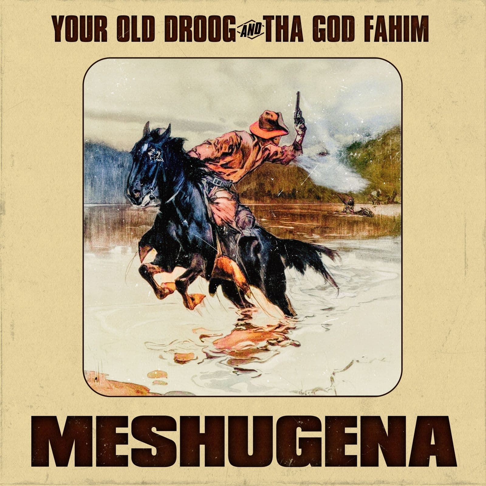 Your_Old_Droog_and_Tha_God_Fahim-Meshugena-SINGLE-WEB-2026-FTD