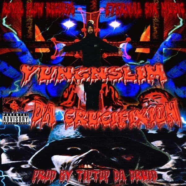 Yung_N_Slim-Da_Crucifixion-PROPER-16BIT-WEB-FLAC-2026-PROAUTOPROPER