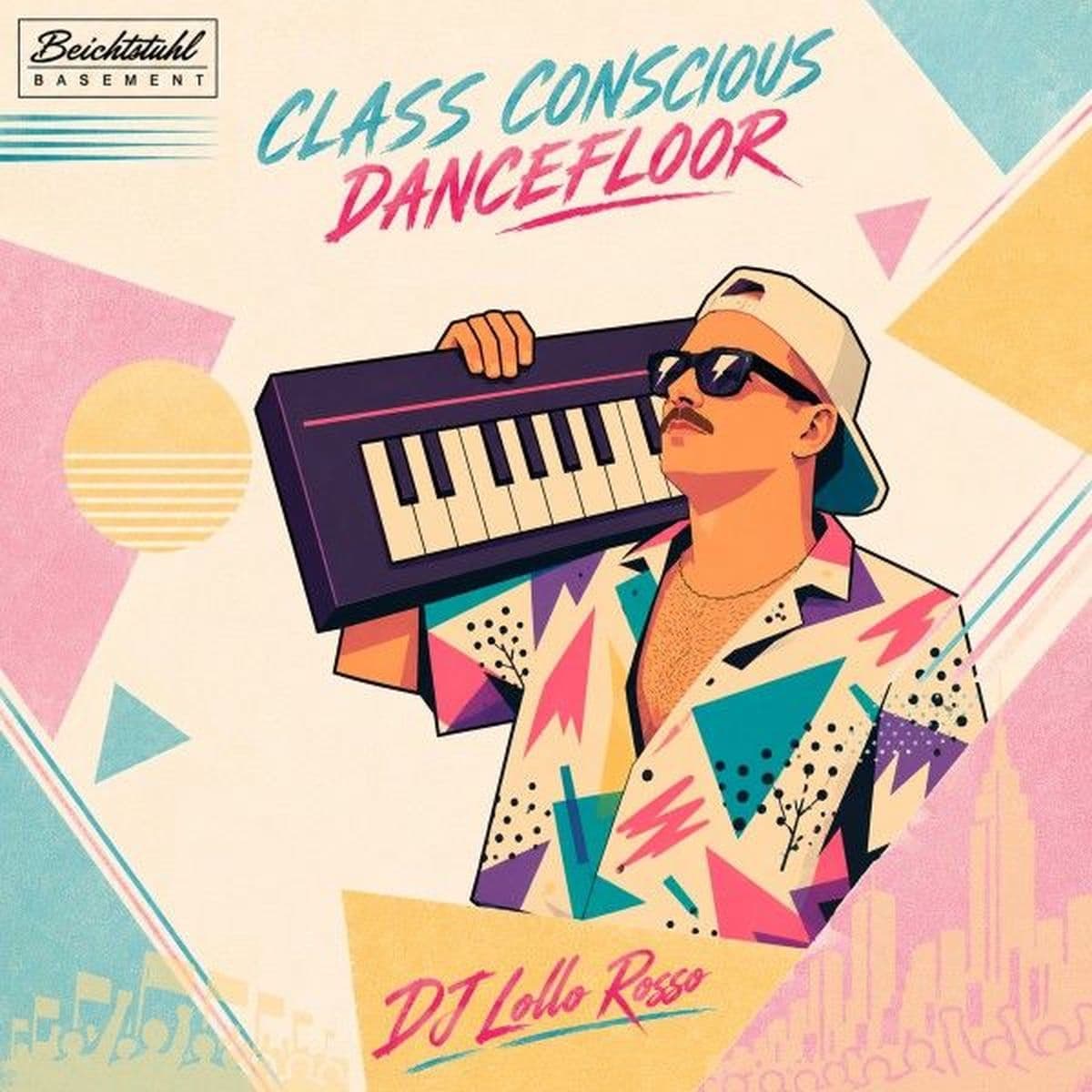 DJ_Lollo_Rosso_-_Class_Conscious_Dancefloor-WEB-2026-iDC