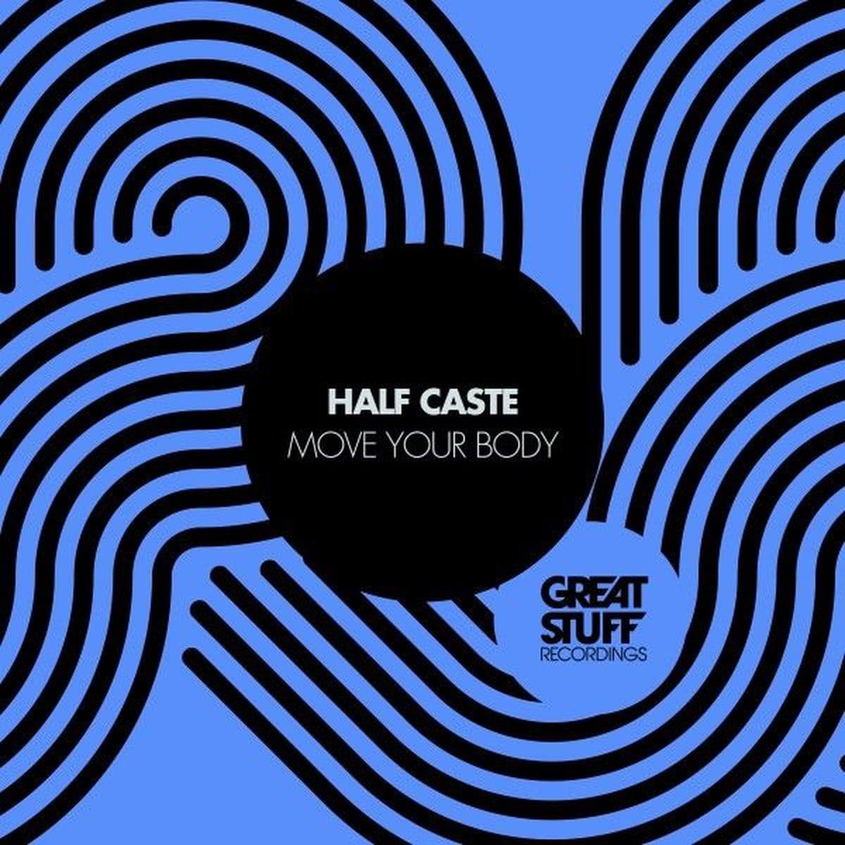 Half_Caste_-_Move_Your_Body-WEB-2026-iDC