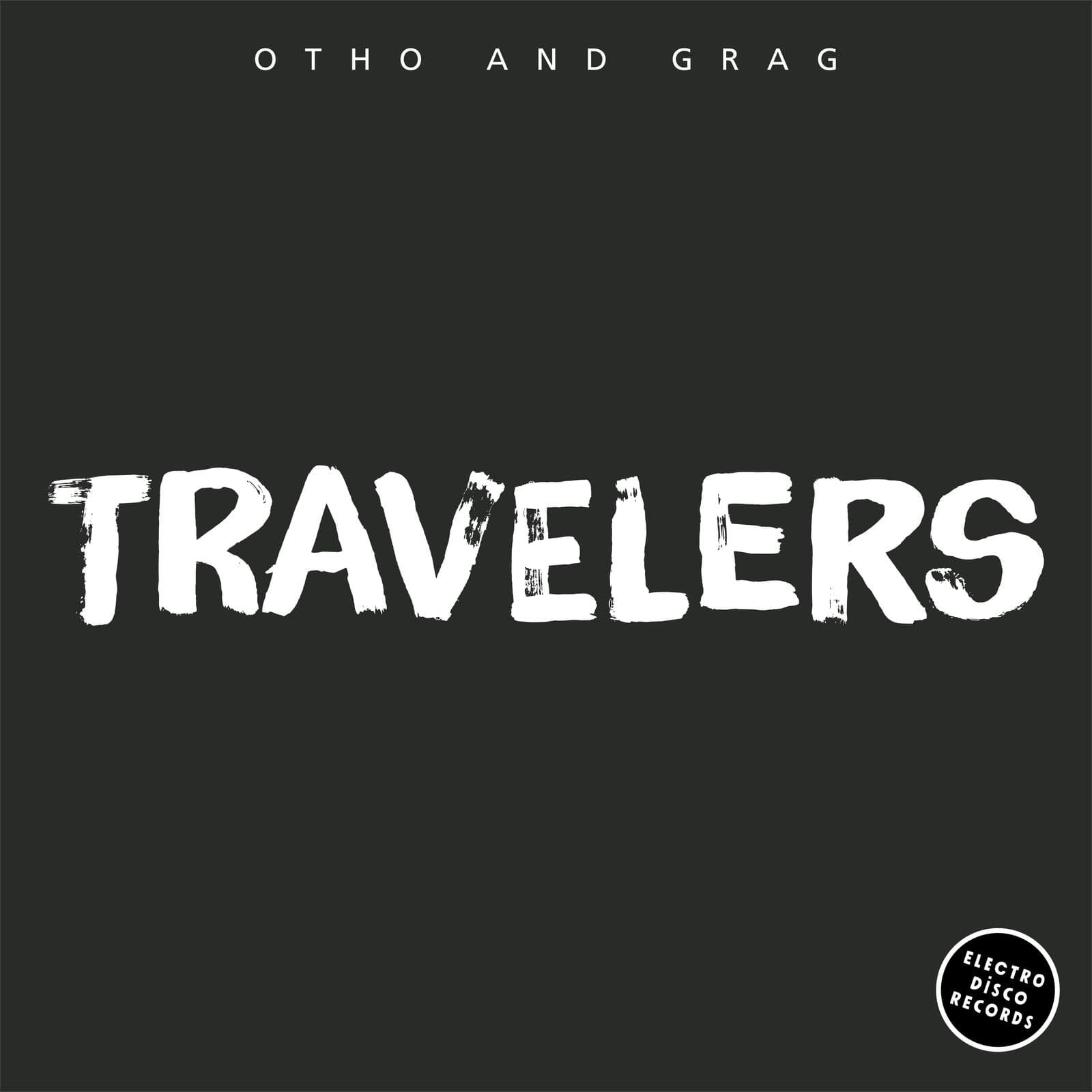 Otho_And_Grag_-_Travelers-SINGLE-WEB-2026-iDC
