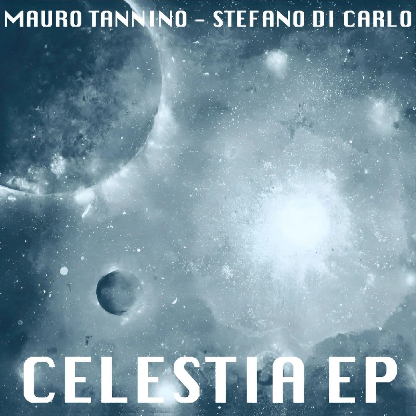 Stefano_Di_Carlo_And_Mauro_Tannino_-_Celestia-EP-WEB-2017-iDC