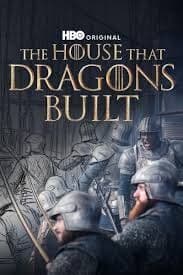 The House That Dragons Built