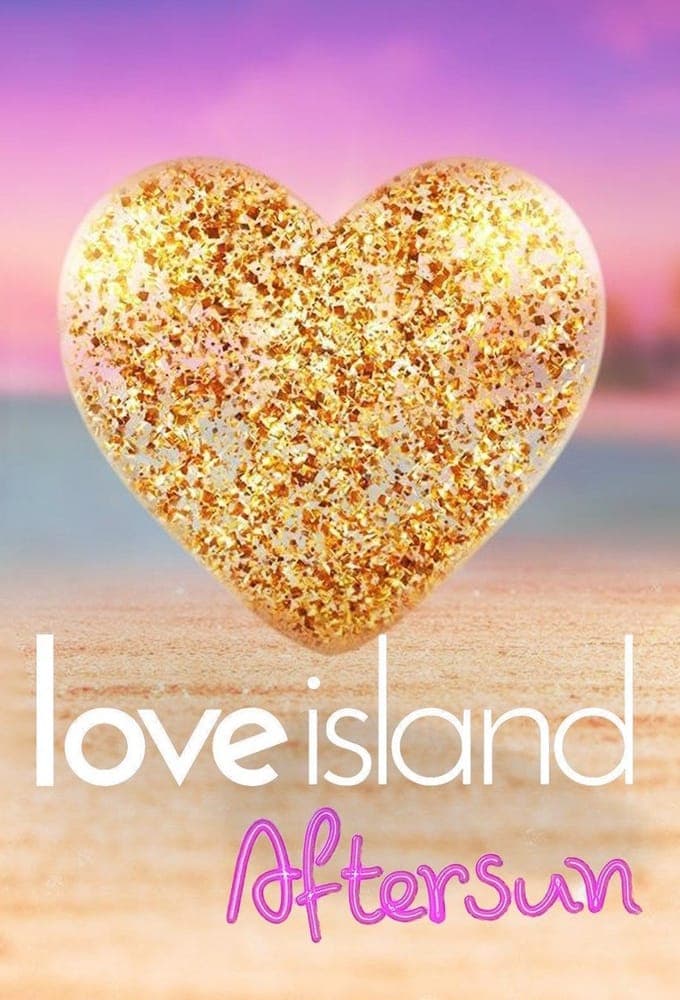 Love Island Aftersun S13E07 1080p HDTV H264-DARKFLiX