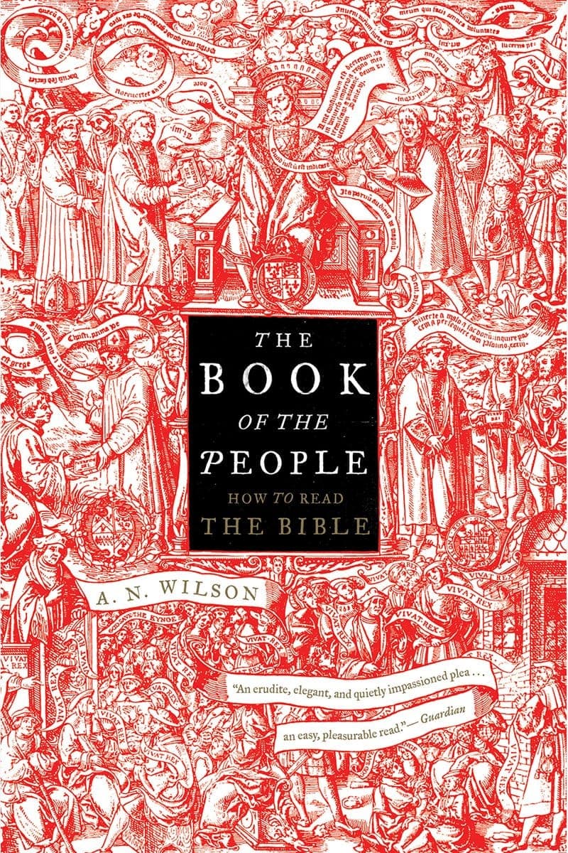 A.N.Wilson.The.Book.of.the.People.How.to.Read.the.Bible.2016.RETAiL.EPUB.eBook-NODE