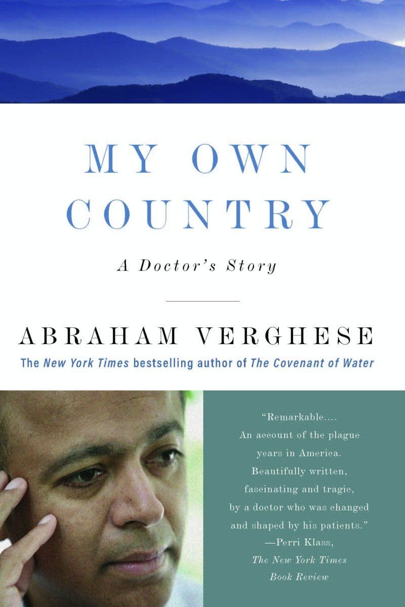 Abraham.Verghese.-.My.Own.Country.A.Doctors.Story.2025.RETAIL.EPUB.eBook-CTO