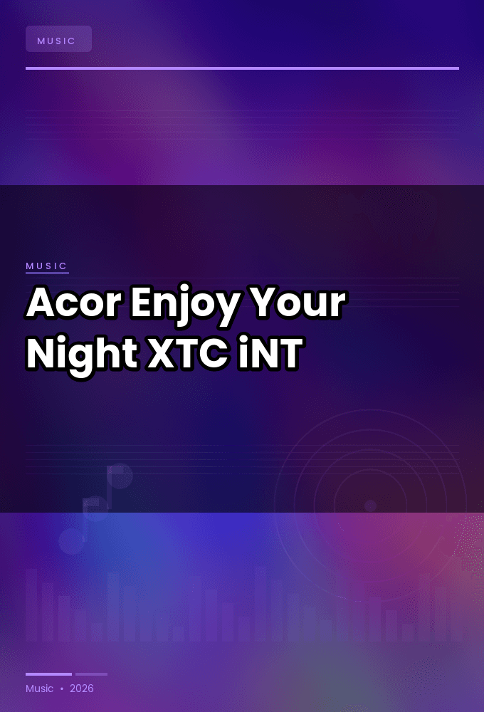 Acor-Enjoy_Your_Night_EP-WEB-2023-XTC_iNT