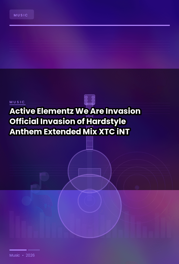 Active_Elementz-We_Are_Invasion_Official_Invasion_of_Hardstyle_Anthem_2024_Extended_Mix_-SINGLE-WEB-2024-XTC_iNT
