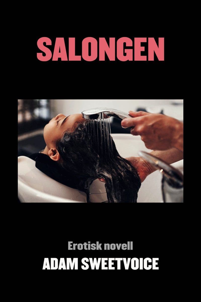 Adam.Sweetvoice.Salongen.Erotisk.Novell.2026.SWEDiSH.RETAiL.ePub.eBOOK-DECiPHER