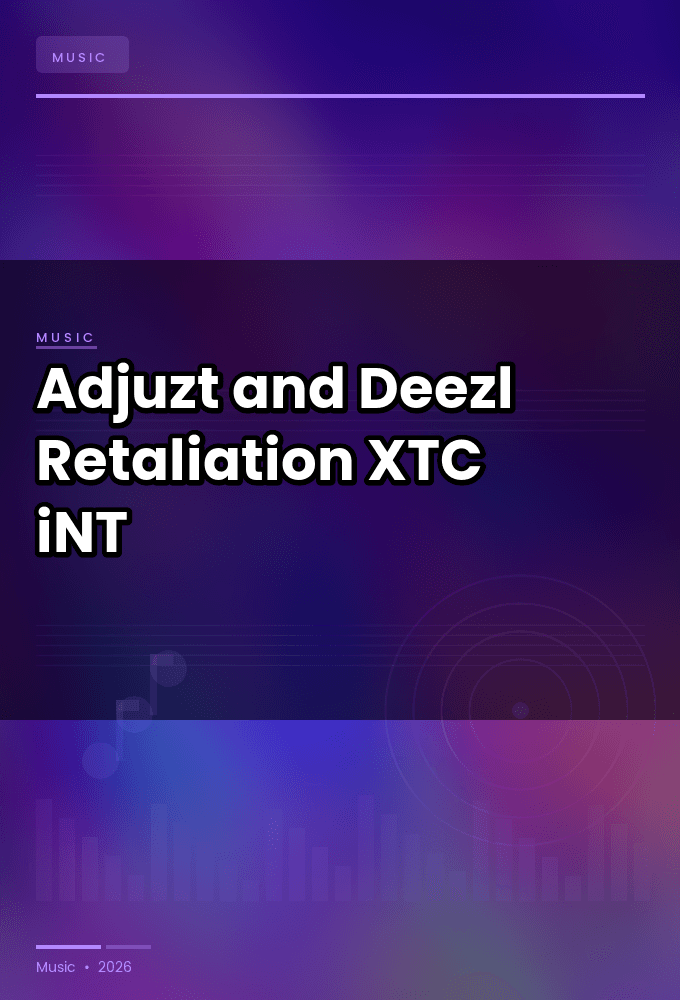 Adjuzt_and_Deezl-Retaliation-SINGLE-WEB-2024-XTC_iNT