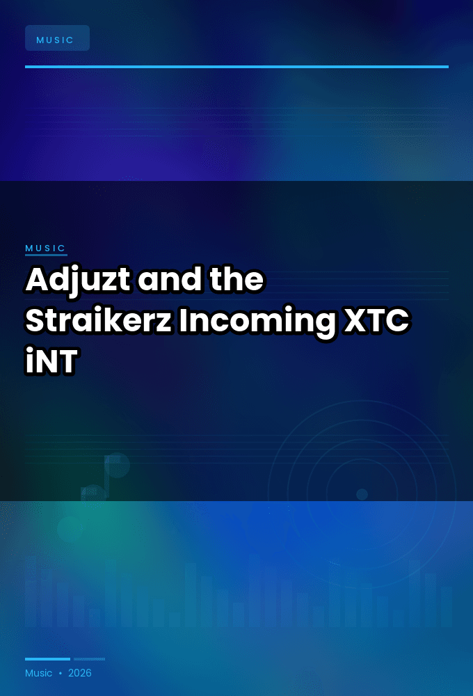 Adjuzt_and_the_Straikerz-Incoming-SINGLE-WEB-2024-XTC_iNT