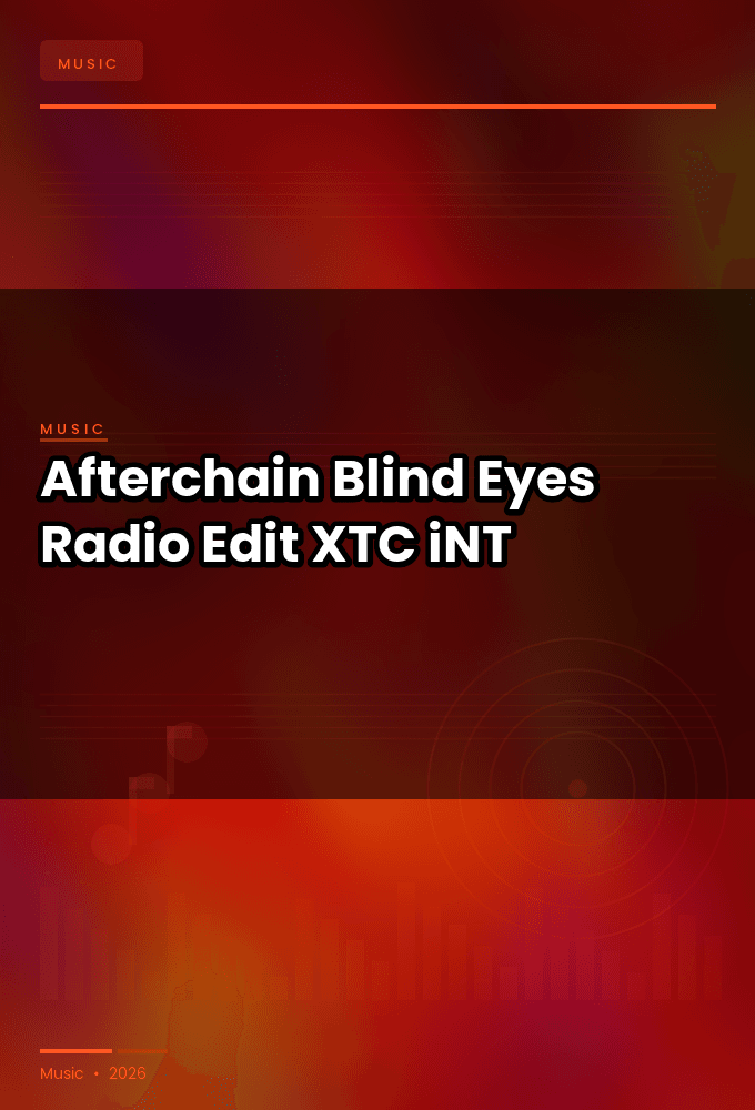 Afterchain-Blind_Eyes_Radio_Edit_-SINGLE-WEB-2024-XTC_iNT