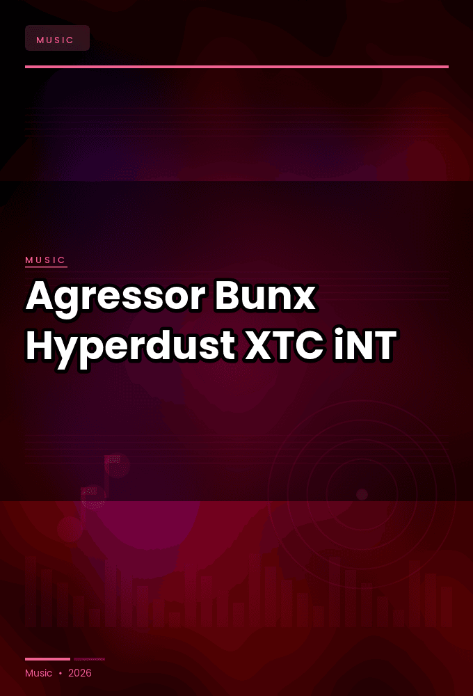 Agressor_Bunx-Hyperdust-WEB-2024-XTC_iNT