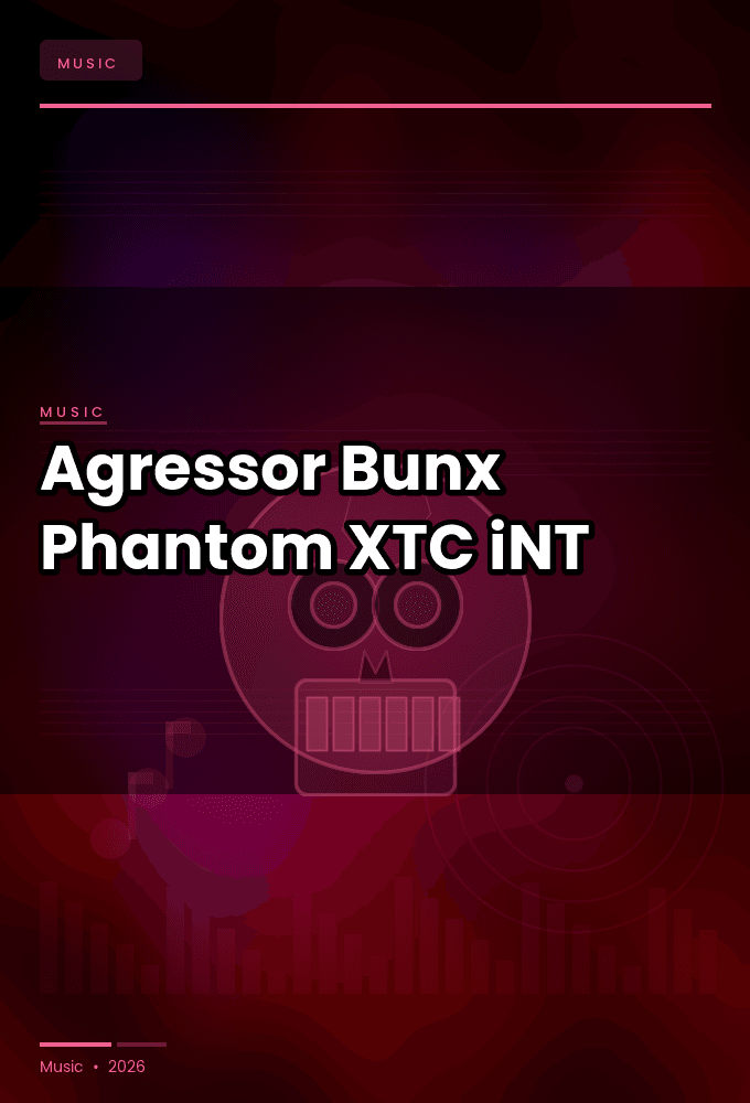 Agressor_Bunx-Phantom_EP-WEB-2024-XTC_iNT