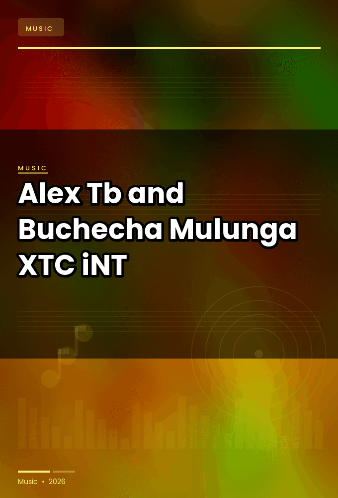 Alex_Tb_and_Buchecha-Mulunga-WEB-2024-XTC_iNT