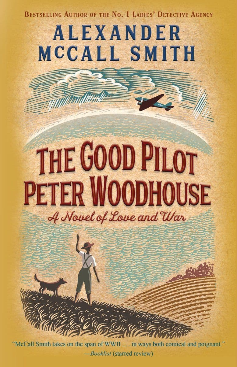 Alexander.McCall.Smith.-.The.Good.Pilot.Peter.Woodhouse.A.Novel.2018.RETAIL.EPUB.eBook-CTO