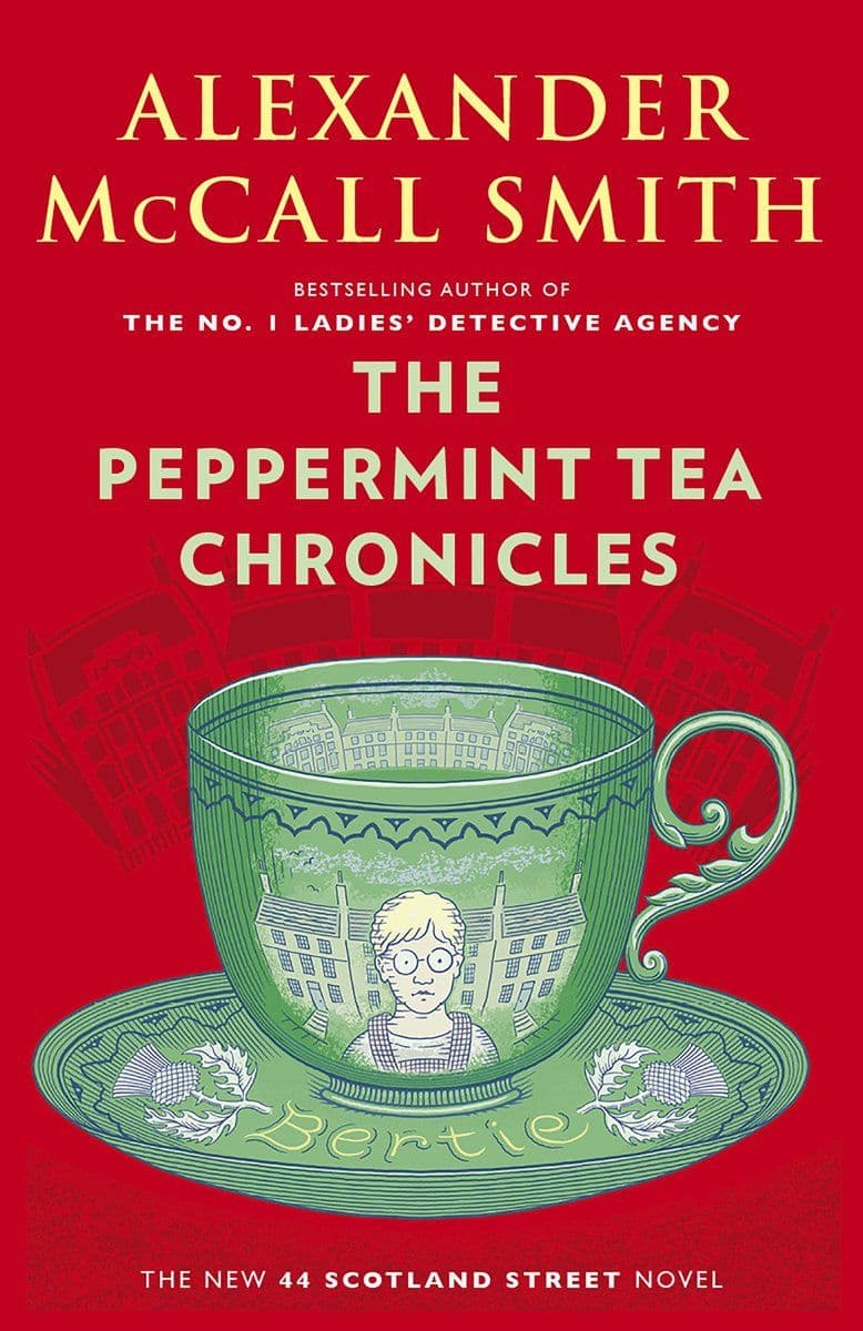 Alexander.McCall.Smith.-.The.Peppermint.Tea.Chronicles.2019.RETAIL.EPUB.eBook-CTO