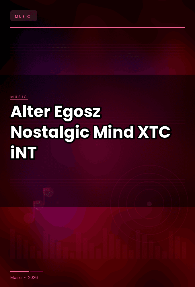 Alter_Egosz-Nostalgic_Mind-WEB-2024-XTC_iNT