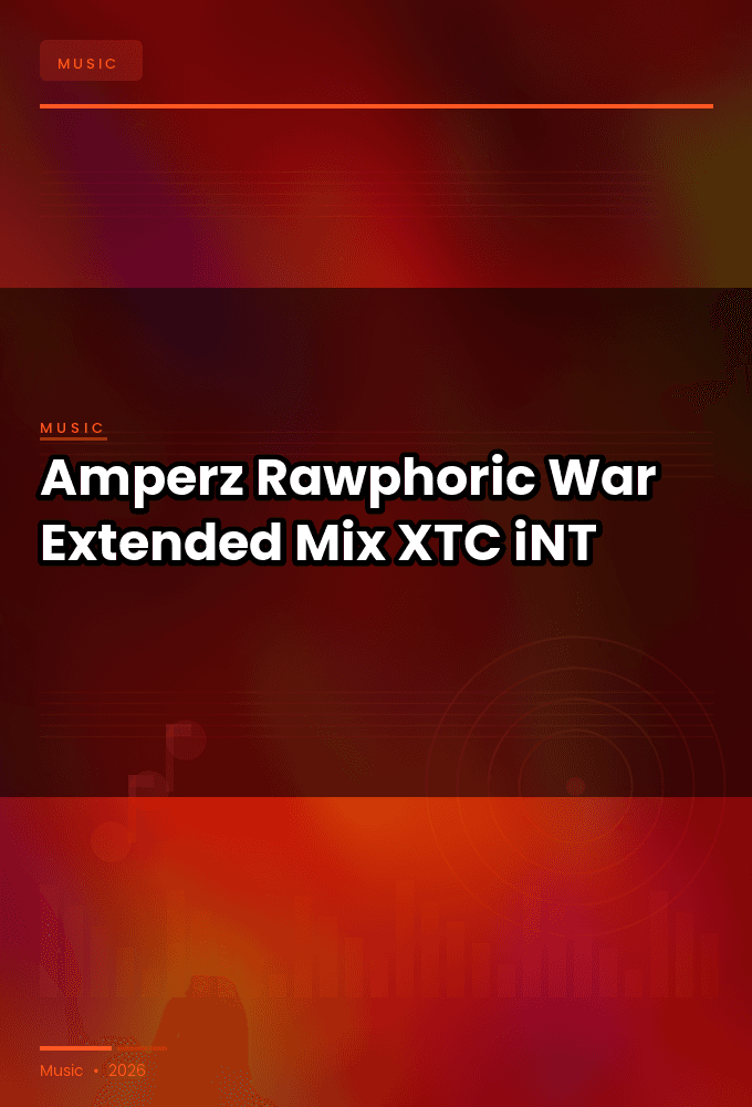 Amperz-Rawphoric_War_Extended_Mix_-SINGLE-WEB-2023-XTC_iNT