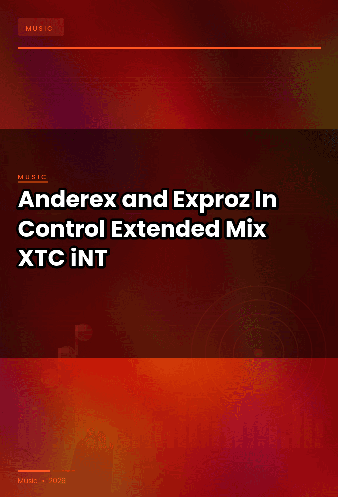 Anderex_and_Exproz-In_Control_Extended_Mix_-SINGLE-WEB-2024-XTC_iNT