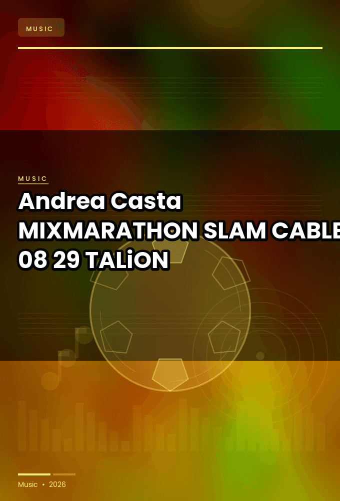 Andrea_Casta_-_MIXMARATHON_SLAM_-CABLE-08-29-2026-TALiON