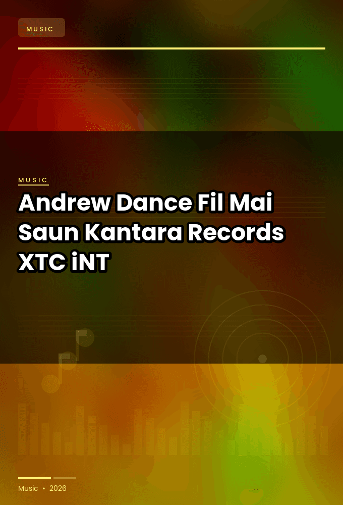 Andrew_Dance-Fil_Mai_Saun_Kantara_Records-SINGLE-WEB-2024-XTC_iNT