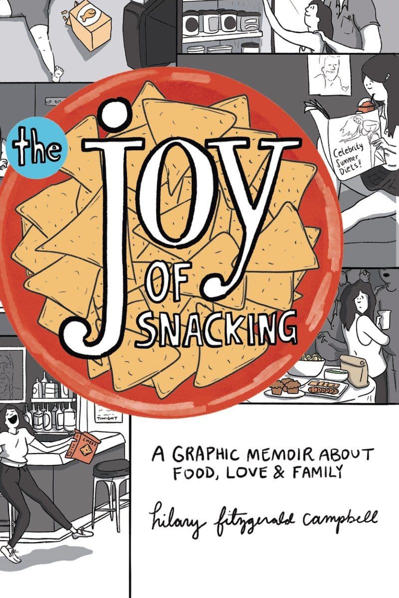 Andrews.McMeel.-.The.Joy.of.Snacking.A.Graphic.Memoir.about.Food.Love.and.Family.2025.Retail.Comic.eBook-BitBook