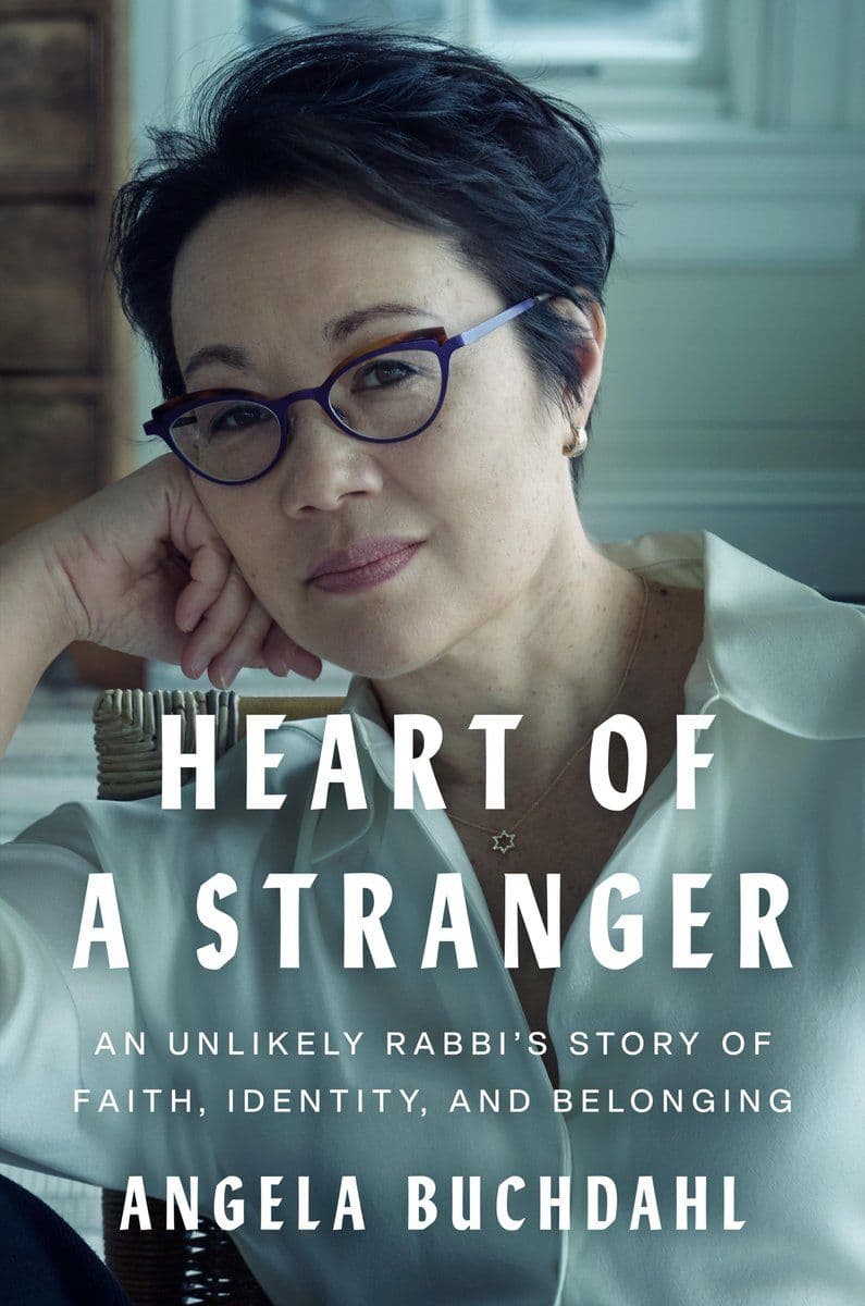 Angela.Buchdahl.-.Heart.Of.A.Stranger.An.Unlikely.Rabbis.Story.Of.Faith.Identity.And.Belonging.2025.RETAIL.EPUB.eBook-CTO