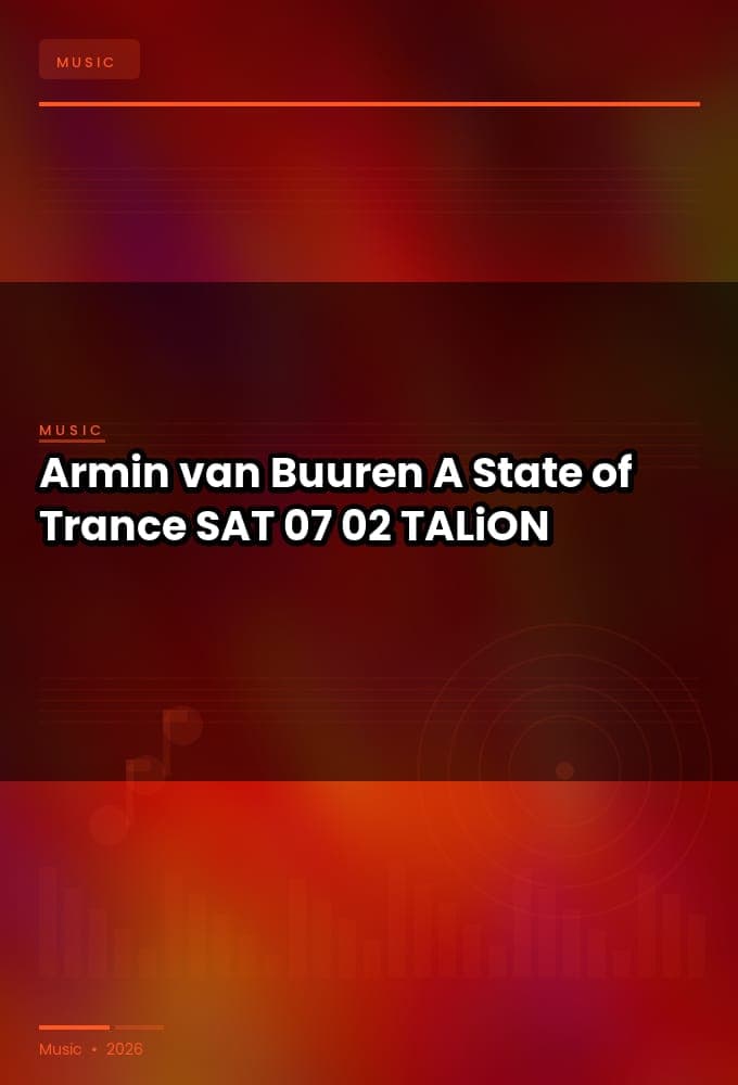 Armin_van_Buuren_-_A_State_of_Trance-SAT-07-02-2026-TALiON