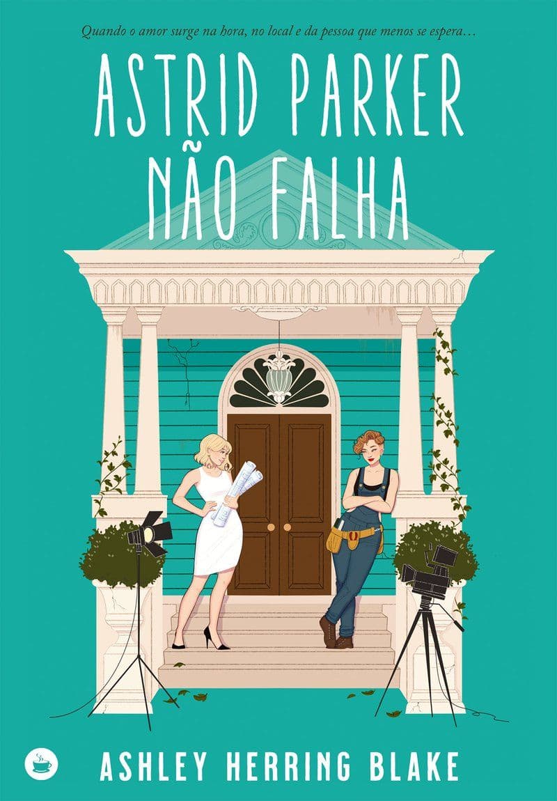 Ashley.Herring.Blake.-.Astrid.Parker.Nao.Falha.2024.PORTUGUESE.RETAIL.EPUB.eBook-CTO